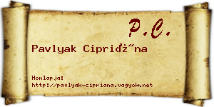 Pavlyak Cipriána névjegykártya